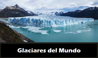 Glaciares del mundo